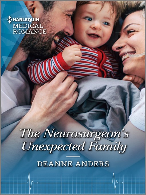 Title details for The Neurosurgeon's Unexpected Family by Deanne Anders - Available